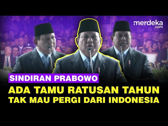 Prabowo Sindir Ada Tamu Ratusan Tahun Tak Mau Pergi dari Indonesia: Terpaksa Kita Harus...