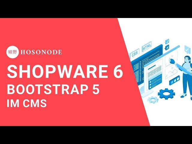 So nutzt du Bootstrap 5 Klassen in Shopware 6 ohne Plugins!