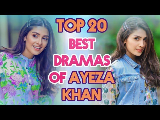 Top 20 Best Dramas Of Ayeza Khan | Ayeza Khan Best Dramas List