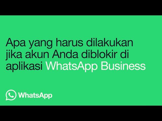 Cara mengambil tindakan jika akun WhatsApp Business Anda diblokir | WhatsApp