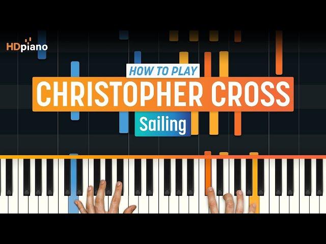 How to Play "Sailing" by Christopher Cross | HDpiano (Part 1) Piano Tutorial