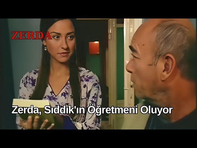 Zerda, Sıddık'ın Öğretmeni Oluyor - Zerda 6. Bölüm