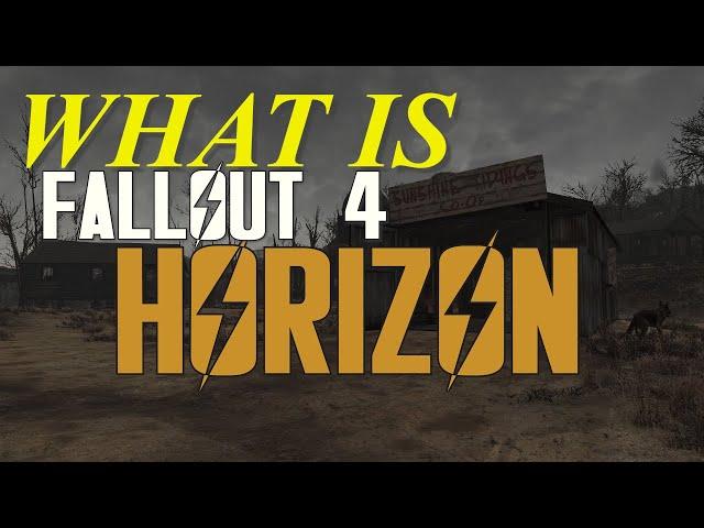 what is fallout 4 horizon? (1.9.4)