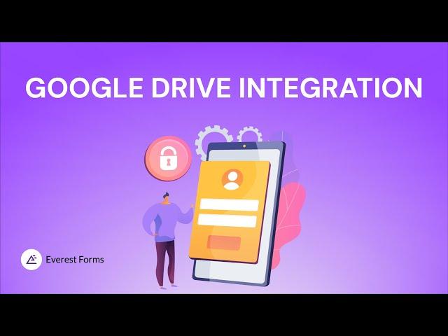 Google Drive Integration: Everest Forms for WordPress
