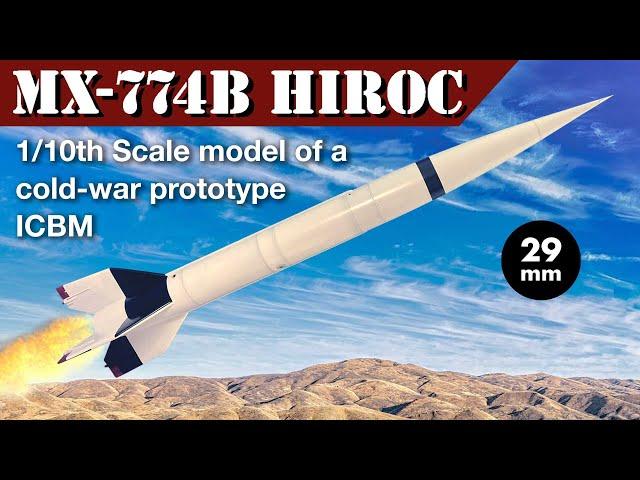 MX-774B Hiroc Model Rocket - Introduction