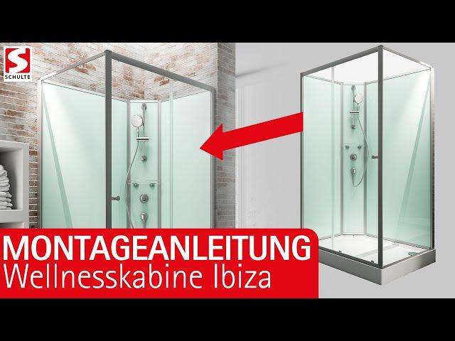 Montage der Wellnessduschkabine Ibiza von Schulte