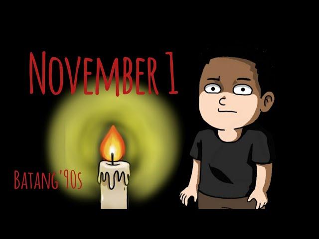 NOVEMBER 1 #PinoyAnimation #Batang90s