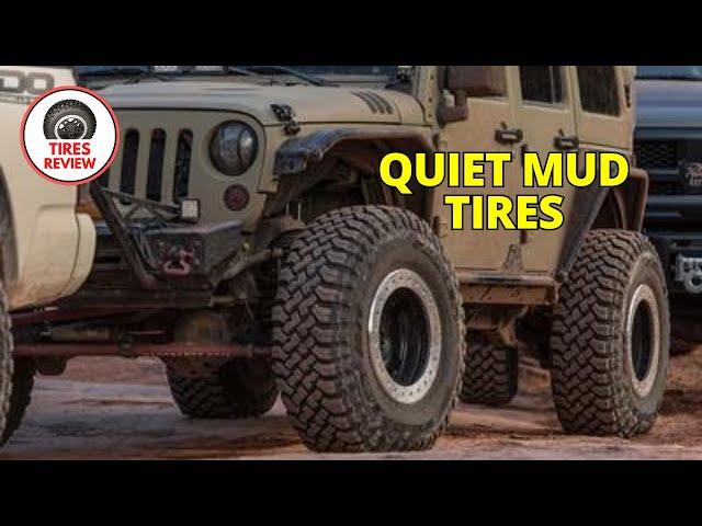 Quiet Mud Tires of 2025 - Top 8 Quietest Mud Tires Review