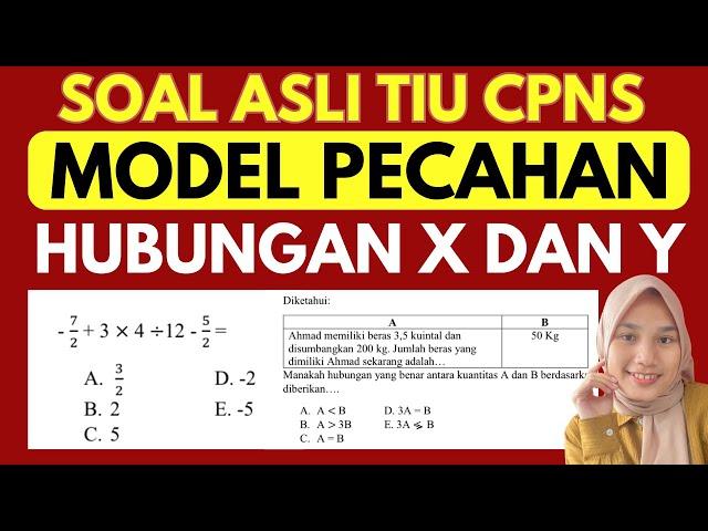 SOAL TIU CPNS 2024 PECAHAN DAN PERBANDINGAN MODEL TERBARU