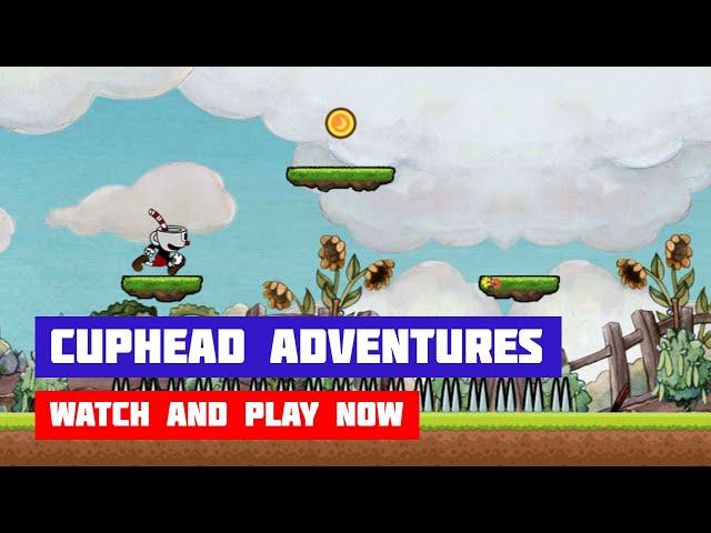 Cuphead Adventures · Game · Gameplay