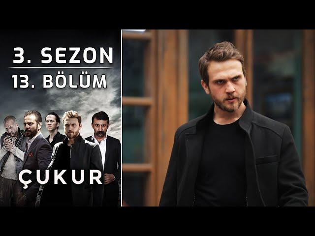 Çukur 3. Sezon 13. Bölüm (Full HD)