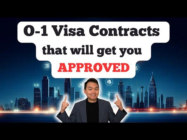 O-1 Visa Contracts that will get you APPROVED