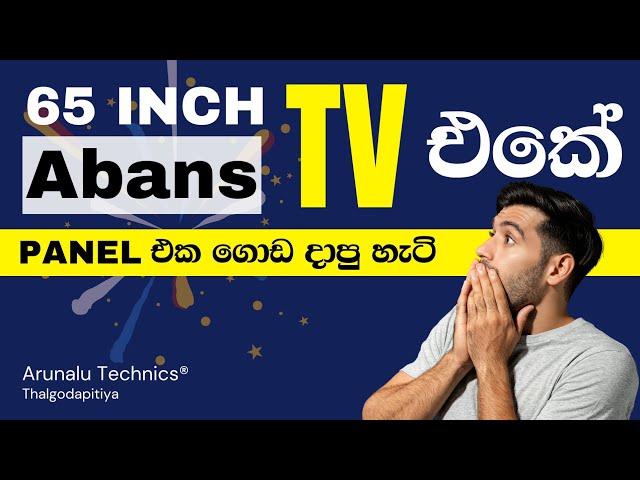 Abans 65 Inch LED TV Panel Repair - Arunalu Technics (Sri Lanka)