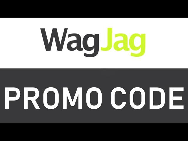 How to use WagJag promo code