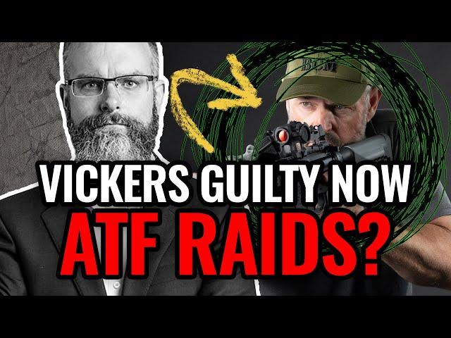 Larry Vickers GUILTY ATF Raids? Violating Import Laws Sanctions Law Enforcement Demonstration Letter