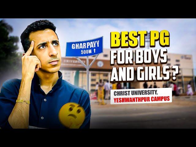 GHARPAYY | BEST PG NEAR CHRIST UNIVERSITY YESHWANTPUR ? | HOMELY GIRLS & BOYS PG