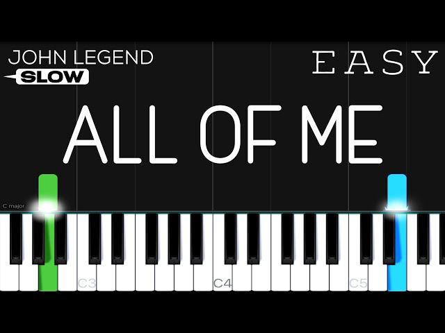 John Legend - All Of Me | SLOW EASY Piano Tutorial