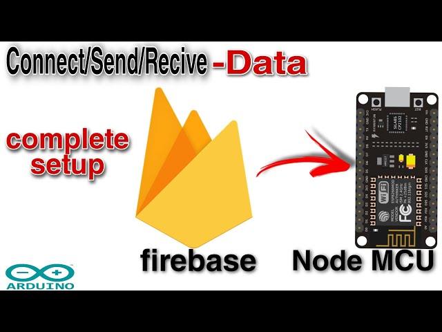 How to Send and Read the data to firebase using esp8266 node mcu wifi module || 2021 updated video