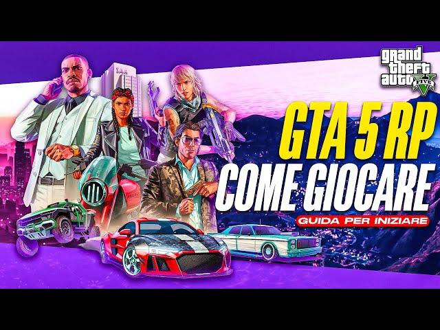 COME GIOCARE a GTA 5 RP su FIVEM - TUTORIAL 2024