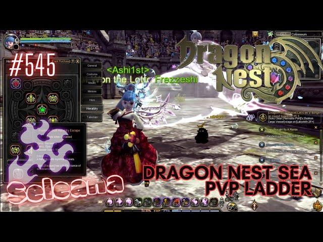 #545 Seleana With Skill Build Preview ~ Dragon Nest SEA PVP Ladder