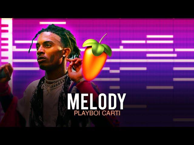 How to Make MELODIES • PLAYBOI CARTI