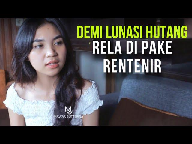 GABISA NOLAK‼️DEMI LUNASI HUTANG KE RENTENIR | film pendek