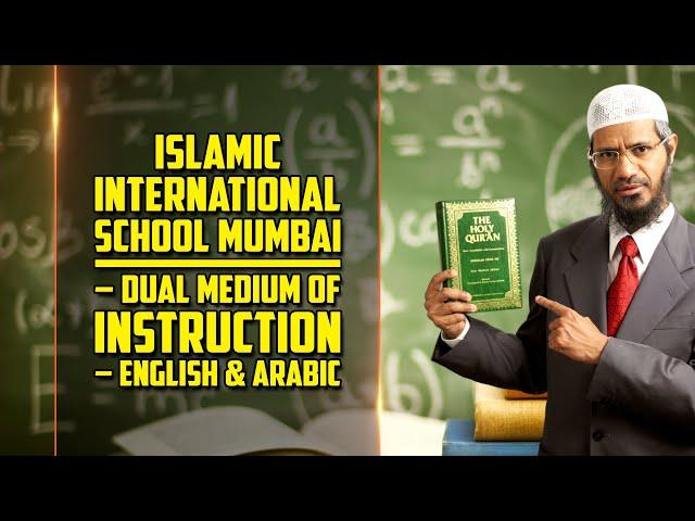 Islamic International School Mumbai – Dual Medium of Instruction – English and Arabic