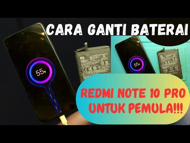 CARA MENGGANTI BATERAI HP XIAOMI⁉️ REDMI 10 PRO UNTUK PEMULA