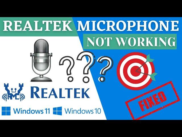 Realtek microphone not working windows 11