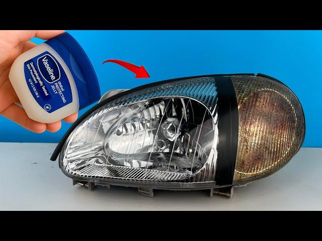 Restore old headlights to NEW in 1 minute using Vaseline, you will be shocked!