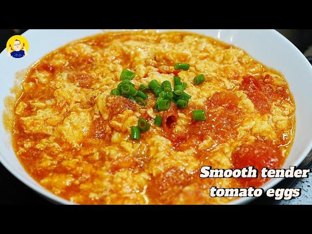 How to make smooth and tender tomato eggs easily at home