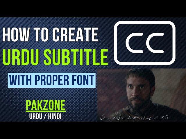 How To Create Urdu Subtitle With Proper Font Urdu/Hindi