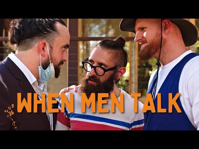 When Men Talk