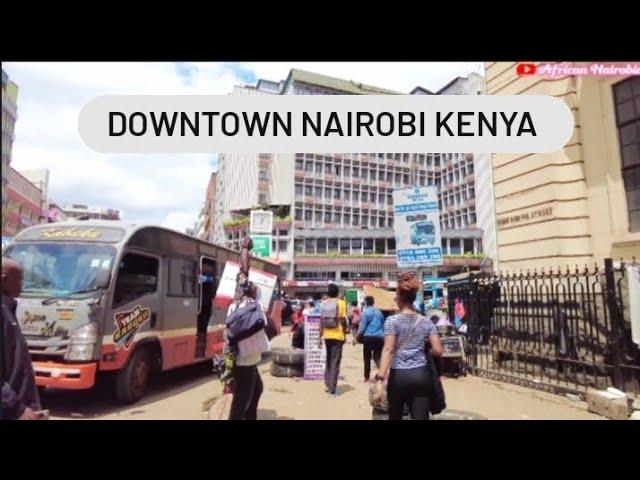 Downtown Nairobi Kenya 2024||Raw & Unfiltered Walking Tour