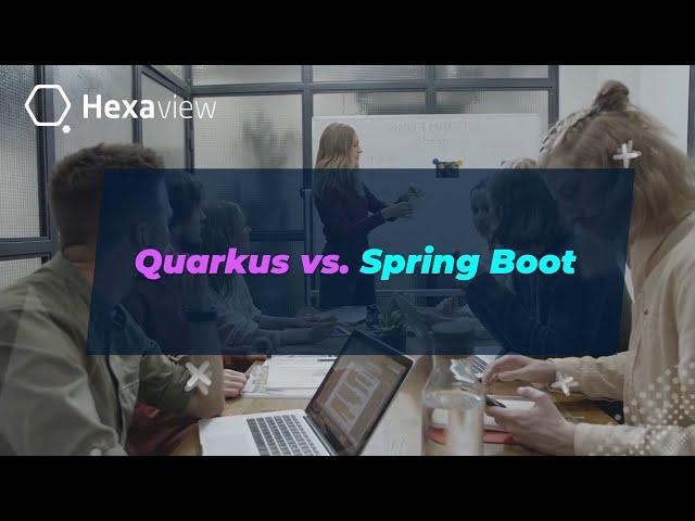 Quarkus & Spring Boot Comparison