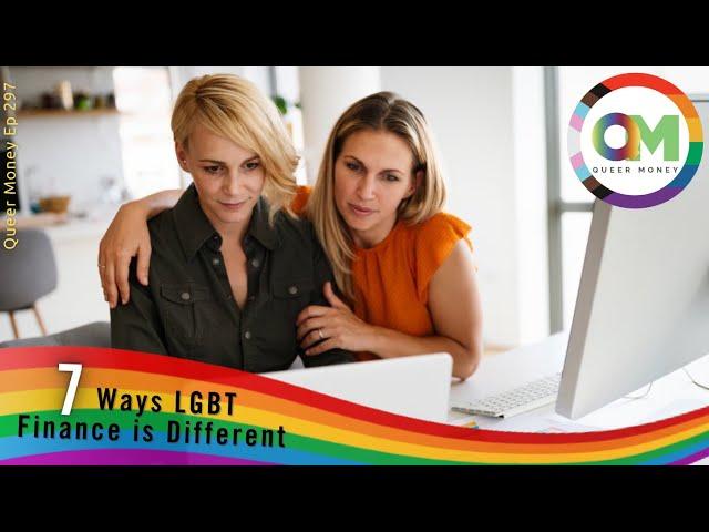 7 WAYS LGBT PERSONAL FINANCE IS DIFFERENT | QUEER MONEY | DEBT FREE GUYS