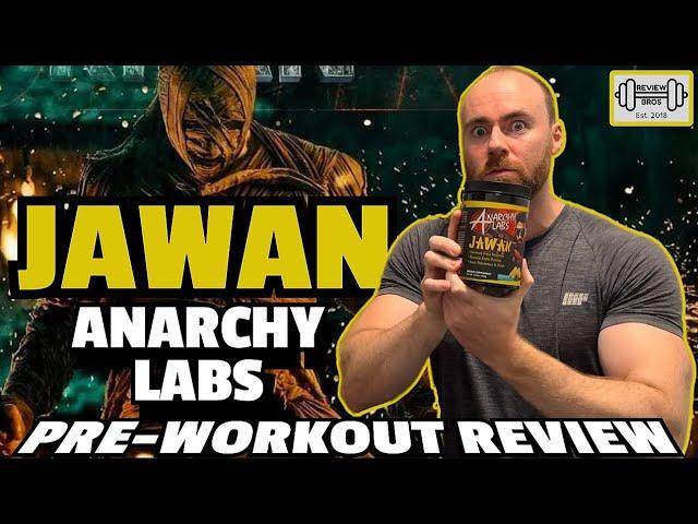 JAWAN PRE-WORKOUT REVIEW (ANARCHY LABS) | IMPORTANT: DO NOT SLEEP ON THIS ️ (Price Point )