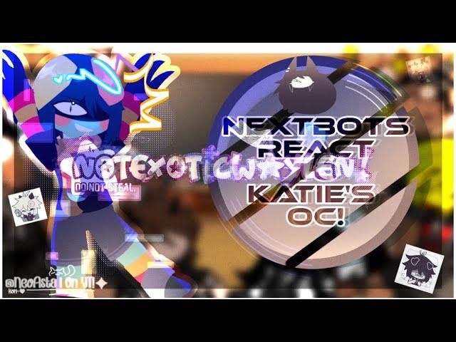 Nextbots React To Kaaatie's Ocs//Credits in Desc//Enjoy ig lol