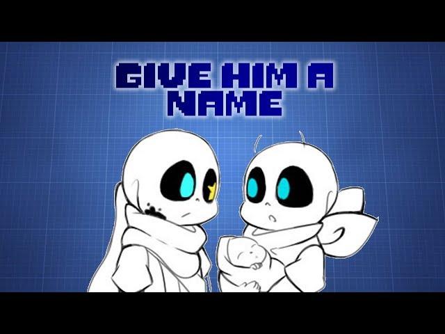 Give Him a Name - Undertale AU Comic Dub | Ft. Mr.AmazingVA |