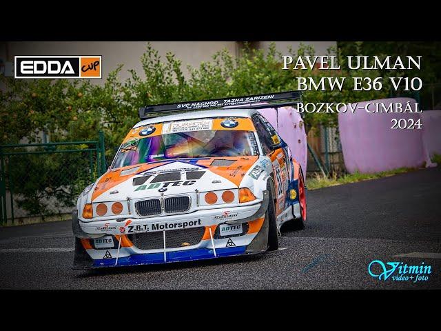 Pavel Ulman - BMW E36 V10 - Bozkov-Cimbál 2024 - EDDA CUP