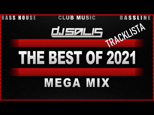 BASS HOUSE & BASSLINE THE BEST OF 2021 | 112 SOUNDS | DJ SALIS | TRACKLISTA