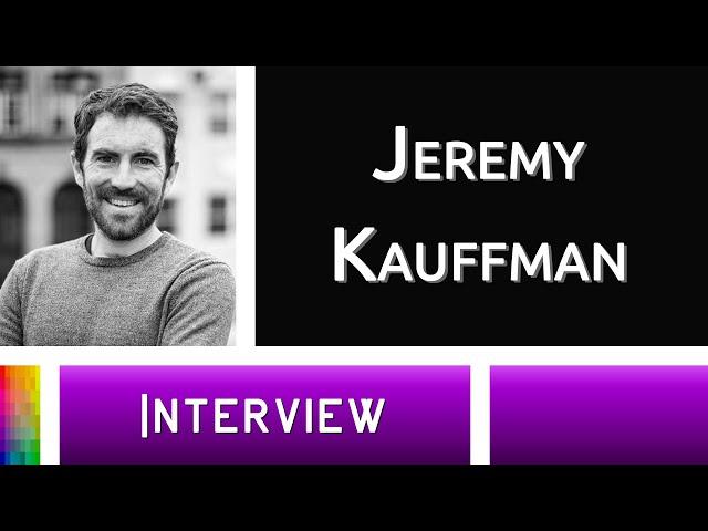 [Interview] Jeremy Kauffman