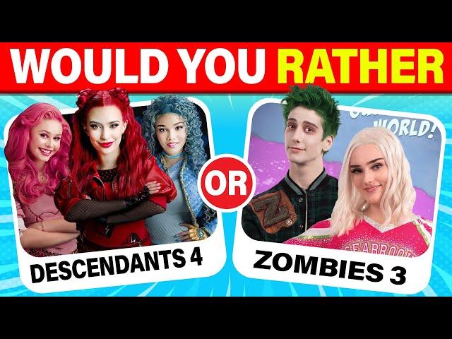 Would You Rather...? DESCENDANTS 4 Or ZOMBIES 3 | LookQuiz