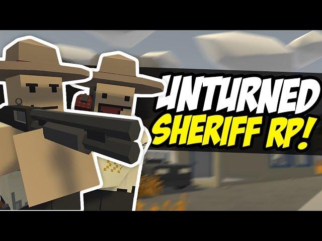 SHERIFF FUDGY - Unturned RP (Police Roleplay)