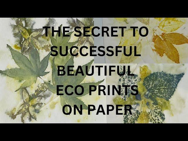 HOW TO MAKE ECO PRINTS - SECRETS FOR BEAUTIFUL RESULTS