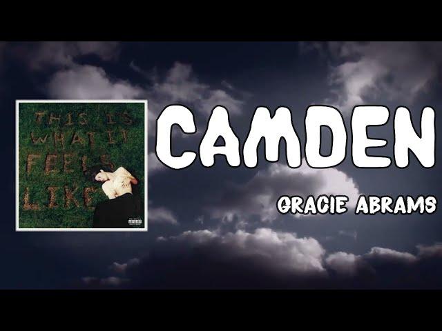 Camden Lyrics - Gracie Abrams