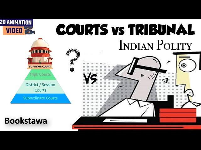 Courts vs Tribunals | What is the difference between COURTS & TRIBUNALS | What are TRIBUNALS?