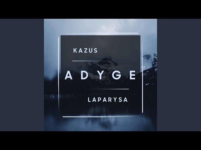 Adyge Laparysa Remix