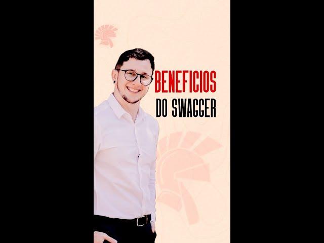 Benefícios do Swagger