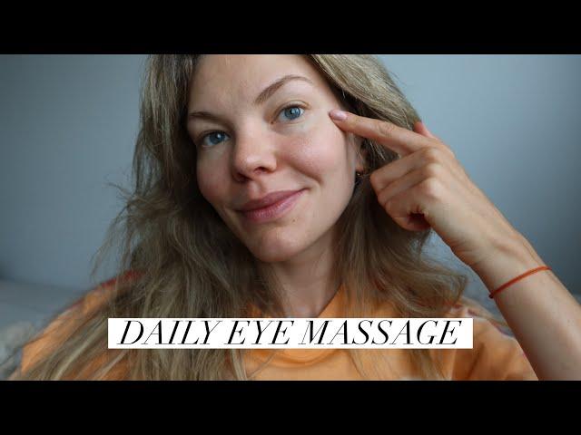 Daily Eye Massage